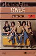 Golden Earring Switch Music For The Millions series Cassette inlay front 1976